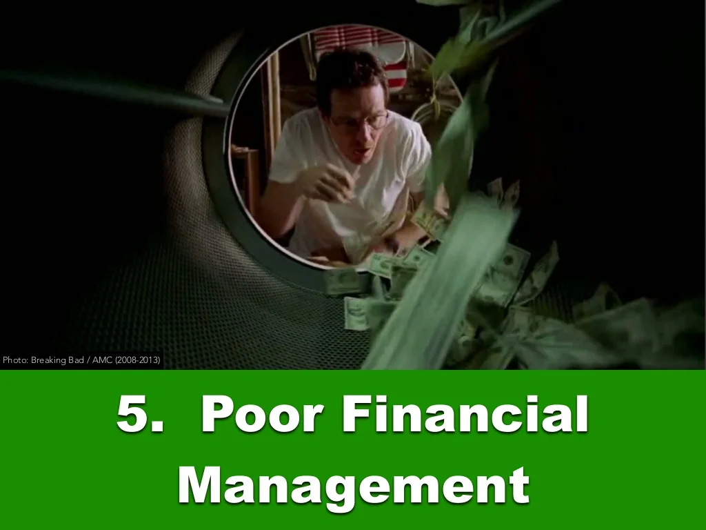 Poor financial management